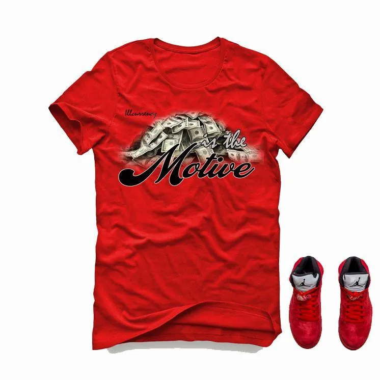 Air Jordan 5 University Red Red T (Money is the motive)