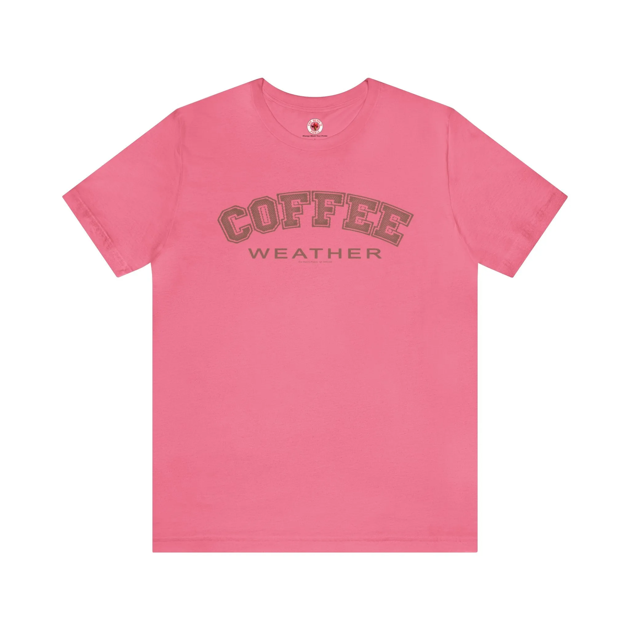 Coffee Weather T-Shirt