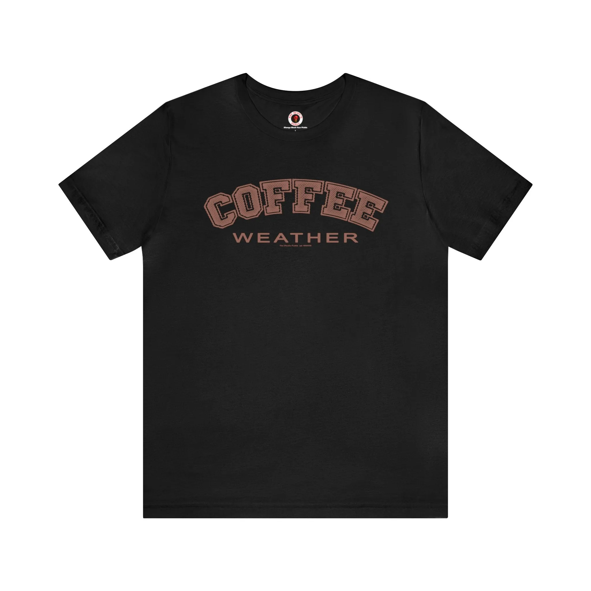 Coffee Weather T-Shirt